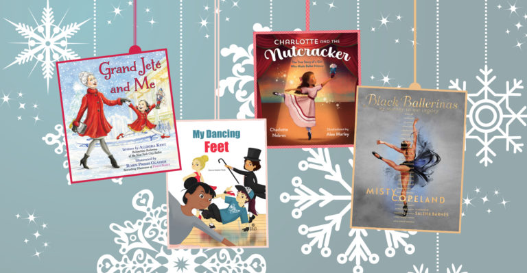 Four dance books (Grand Jeté and Me, My Dancing Feet, Charlotte and the Nutcracker: The True Story of a Girl Who Made Ballet History, and Black Ballerinas: My Journey to Our Legacy) side by side against an animated blue background with white snowflakes